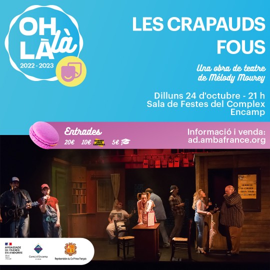 Obra de teatre les crapauds fous encamp