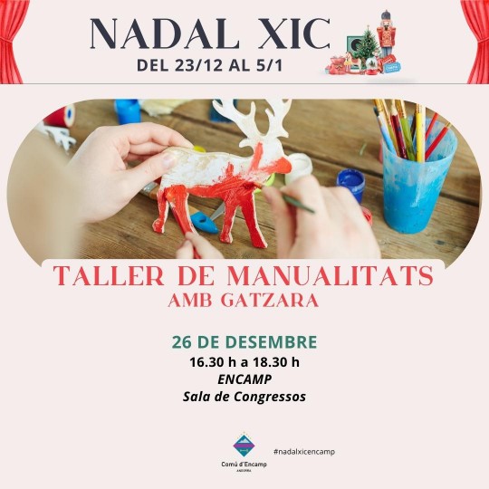 taller manualitatas gatzara encamp i el pas de la casa nadal xic