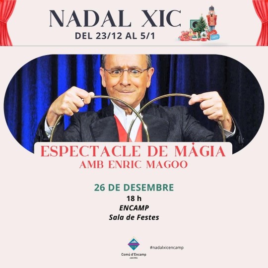 espectacle magia enrica magoo nadal xic encamp i el pas de la casa