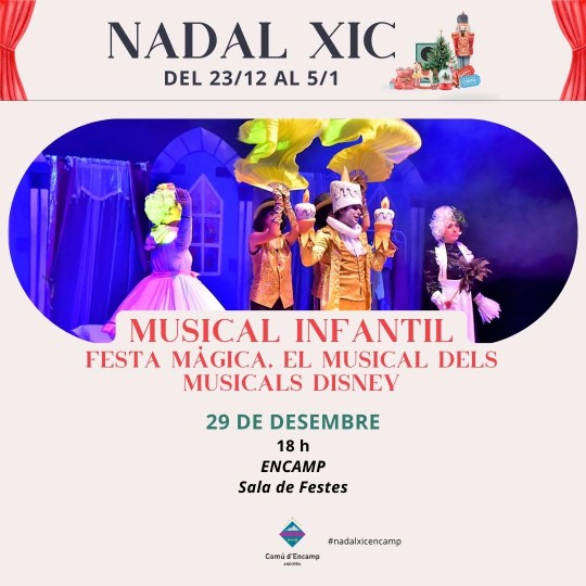 espectacle musical disney nadal xic encamp i el pas de la casa