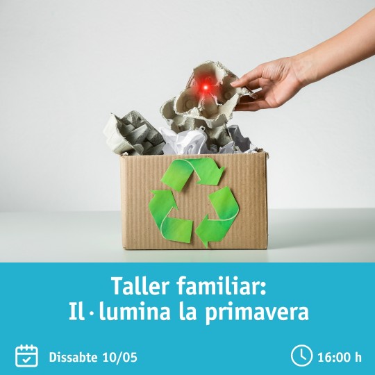 Il·lumina la Primavera – Taller familiar