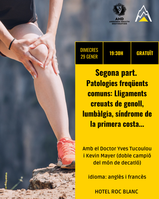Segona part: Patologies freqüents comuns: Lligaments creuats de genoll, lumbàlgia, síndrome de la primera costa