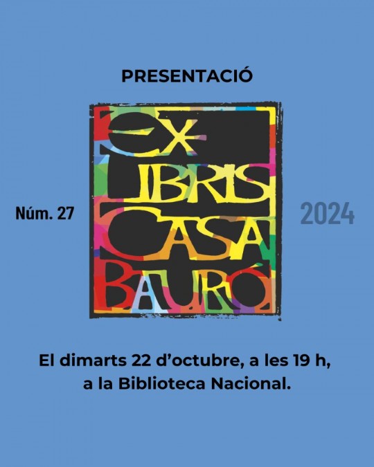 Presentació del núm. 27 de la revista ‘Ex-libris Casa Bauró’