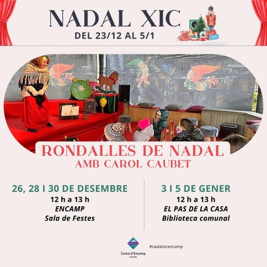 rondalles de nadal amb carol caubet nadal xic encamp i el pas de la casa