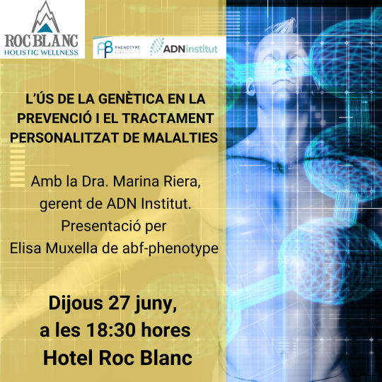 L’ús de la genètica en la prevenció i el tractament personalitzat de malalties