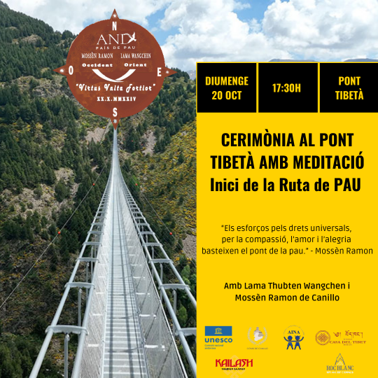 Cerimònia al Pont Tibetà amb meditació. Inici de la Ruta de Pau