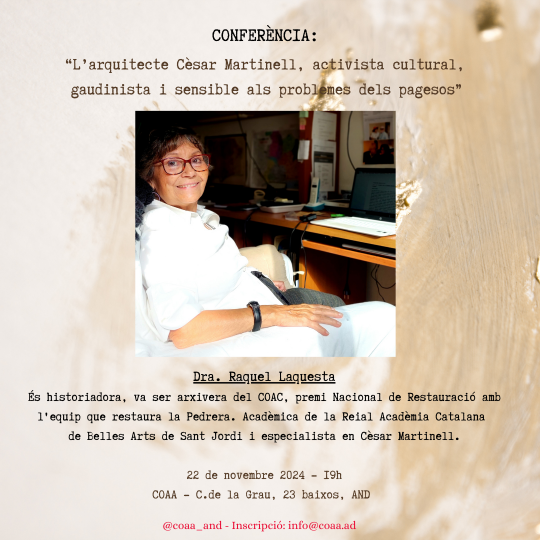 CONFERÈNCIA 'L’ARQUITECTE CÈSAR MARTINELL, ACTIVISTA CULTURAL, GAUDINISTA I SENSIBLE ALS PROBLEMES DELS PAGESO'