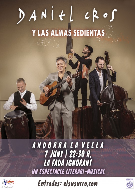 Daniel Cros y Las Almas Sedientas a Andorra
