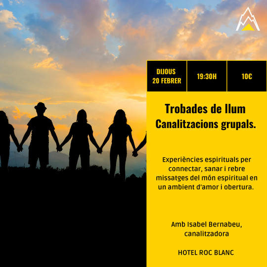 Trobades de llum. Canalitzacions grupals 