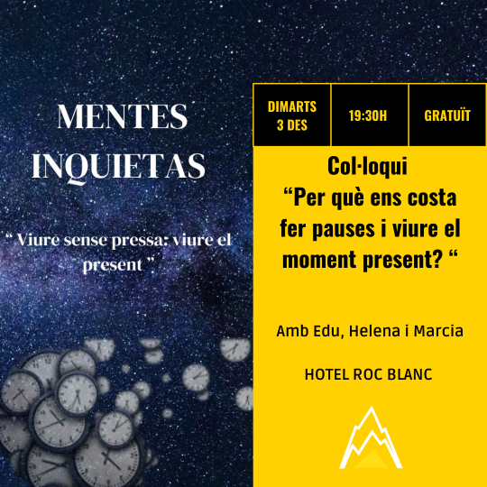 Col·loqui 'Per què ens costa fer pauses i viure el moment present?'