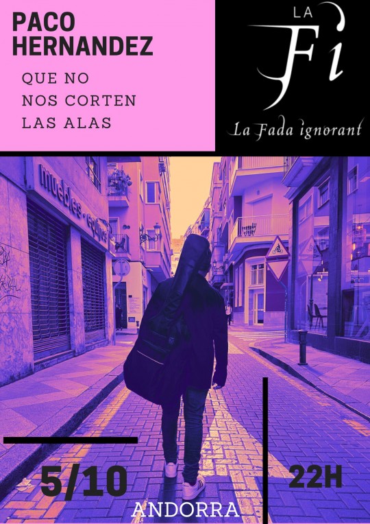 Concert Paco Hernandez – 'Que no nos corten las ales'