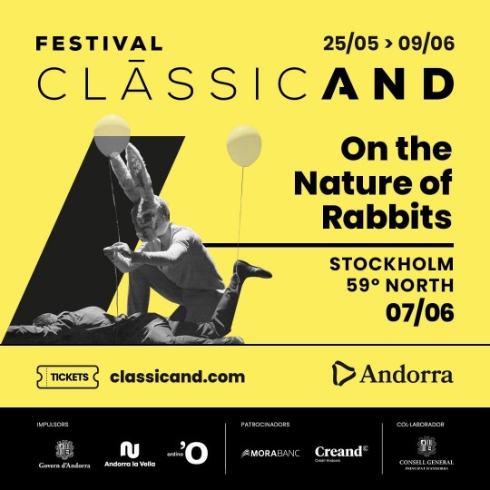ON THE NATURE OF RABBITS
PONTUS LIDBERG & STOCKHOLM 59º NORTH.
Clàssicand 2024