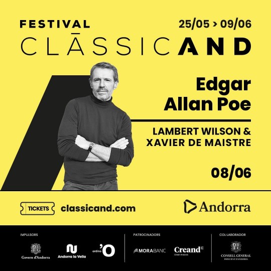 Les nuits fantastiques. Lambert Wilson & Xavier de Maistre. 
Clàssicand 2024