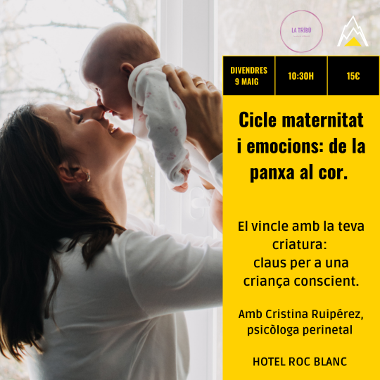 Cicle maternitat i emocions: de la panxa al cor