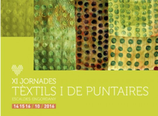 Jornades tèxtils i de puntaires.
