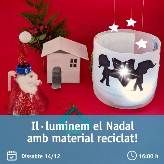 Il·luminem el Nadal amb material reciclat!