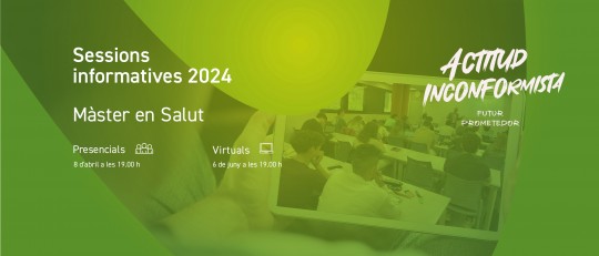 Sessió informativa del màster en Salut (presencial)