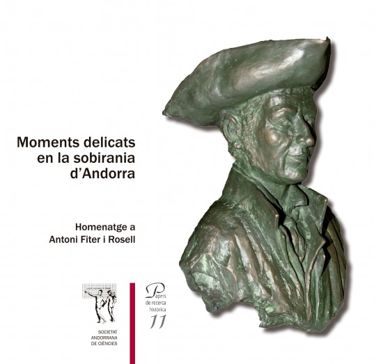 Presentació del llibre 'Moments delicats en la sobirania d’Andorra. Homenatge a Antoni Fiter i Rossell. Papers de Recerca Històrica volum 11'