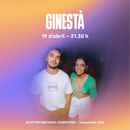 Ginestà · Temporada 2024 de l'Auditori Nacional d'Andorra