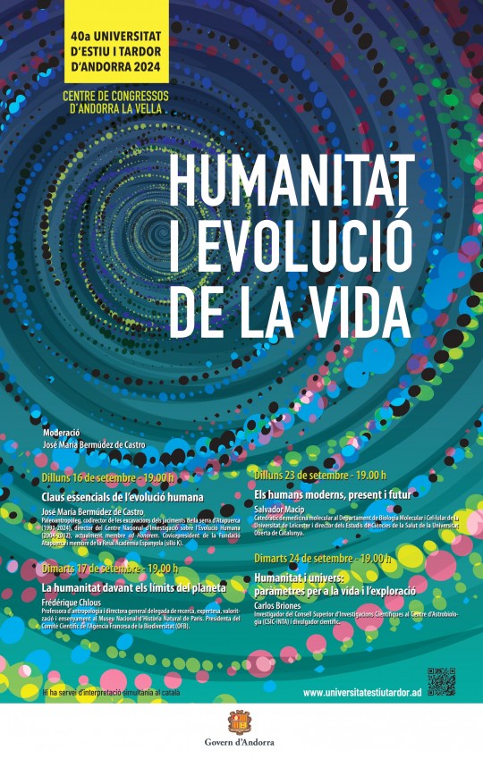 Universitat d’Estiu i Tardor d’Andorra 2024
Humanitat i evolució de la vida